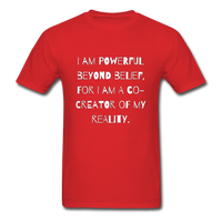 Powerful Beyond Belief T-Shirt - red