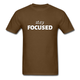 Stay Focused T-Shirt - brown