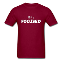 Stay Focused T-Shirt - burgundy