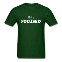 Stay Focused T-Shirt - forest green