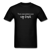 The Universe Has My Back T-Shirt - black