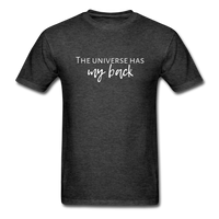 The Universe Has My Back T-Shirt - heather black