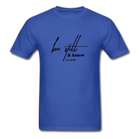 Be Still & Know T-Shirt - royal blue