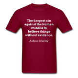 Believe Without Evidence T-Shirt - burgundy