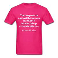 Believe Without Evidence T-Shirt - fuchsia