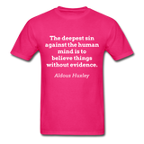 Believe Without Evidence T-Shirt - fuchsia