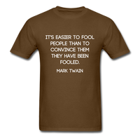 Easier to Fool T-Shirt - brown