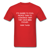 Easier to Fool T-Shirt - red