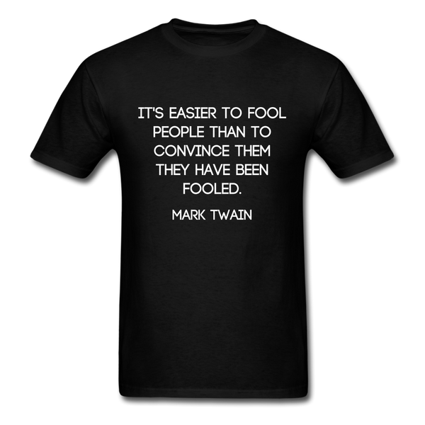 Easier to Fool T-Shirt - black