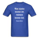 Resistance Becomes Duty T-Shirt - royal blue