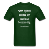 Resistance Becomes Duty T-Shirt - forest green
