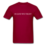 In God We Trust T-Shirt - dark red