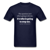 Who Is Going To Stop Me T-Shirt - navy