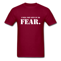 Give In To Fear T-Shirt - burgundy