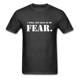 Give In To Fear T-Shirt - heather black