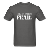 Give In To Fear T-Shirt - charcoal