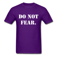 Do Not Fear T-Shirt - purple