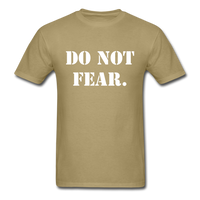 Do Not Fear T-Shirt - khaki