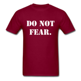 Do Not Fear T-Shirt - burgundy