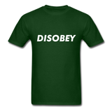 Disobey T-Shirt - forest green