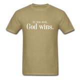 God Wins T-Shirt - khaki