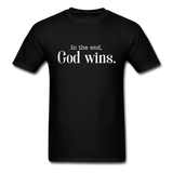 God Wins T-Shirt - black