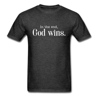 God Wins T-Shirt - heather black