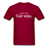 God Wins T-Shirt - dark red