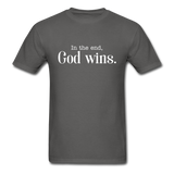 God Wins T-Shirt - charcoal