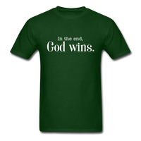 God Wins T-Shirt - forest green