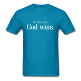 God Wins T-Shirt - turquoise