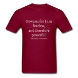 Fearless and Powerful T-Shirt - burgundy