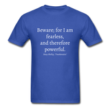 Fearless and Powerful T-Shirt - royal blue