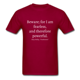 Fearless and Powerful T-Shirt - dark red