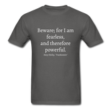 Fearless and Powerful T-Shirt - charcoal