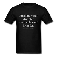 Worth Living For T-Shirt - black
