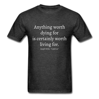 Worth Living For T-Shirt - heather black