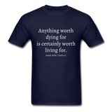 Worth Living For T-Shirt - navy