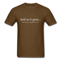 And So It Goes T-Shirt - brown