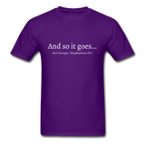 And So It Goes T-Shirt - purple