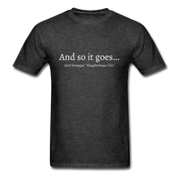And So It Goes T-Shirt - heather black