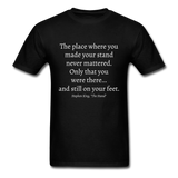 Still On Your Feet T-Shirt - black