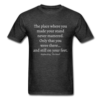 Still On Your Feet T-Shirt - heather black