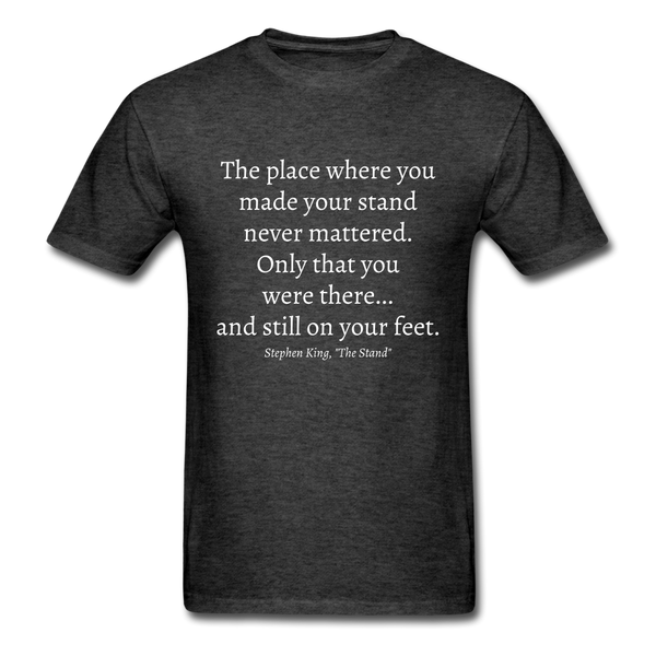Still On Your Feet T-Shirt - heather black