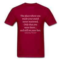 Still On Your Feet T-Shirt - dark red