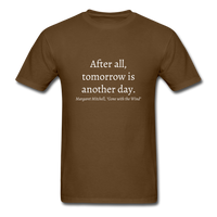 Tomorrow is Another Day T-Shirt - brown