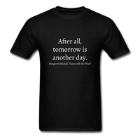 Tomorrow is Another Day T-Shirt - black