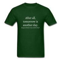 Tomorrow is Another Day T-Shirt - forest green