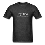 Hey, Boo T-Shirt - heather black