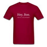 Hey, Boo T-Shirt - dark red
